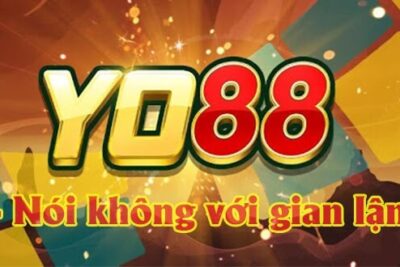 Yo88 – Cổng game đổi thưởng UY TÍN, XANH CHÍN số 1 